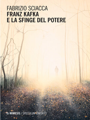 cover image of Franz Kafka e la sfinge del potere